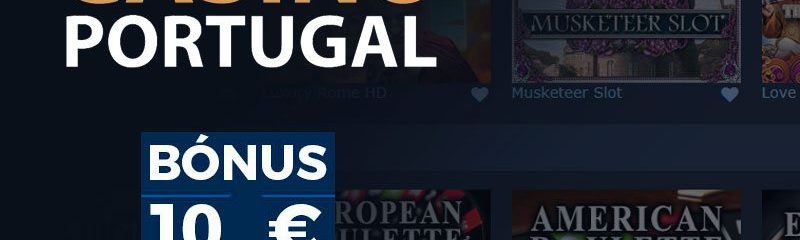 Casino Portugal: apostas em eventos desportivos e jogos de casino